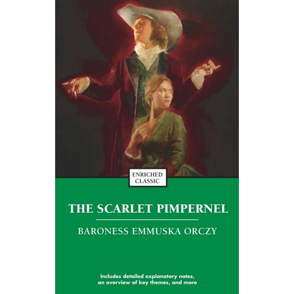 Enriched Classics: The Scarlet Pimpernel (Paperback)