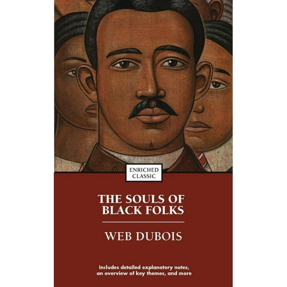 Enriched Classics The Souls of Black Folk, (Paperback)