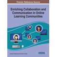 thumbnail image 1 of Enriching Collaboration and Communication in Online Learning Communities, (Hardcover), 1 of 1