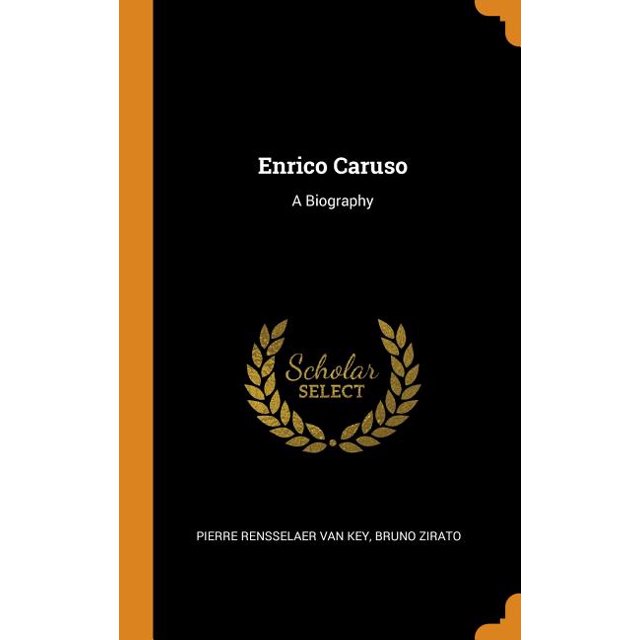 Enrico Caruso : A Biography (Hardcover)