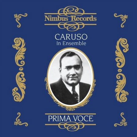 Enrico Caruso - Enrico Caruso in Ensemble (1906-1918) - Music & Performance - CD
