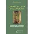 thumbnail image 1 of Enrico Loria Libertà di cura e guarigione. Prevenzione del trattamento sanitario ob (Paperback), 1 of 1