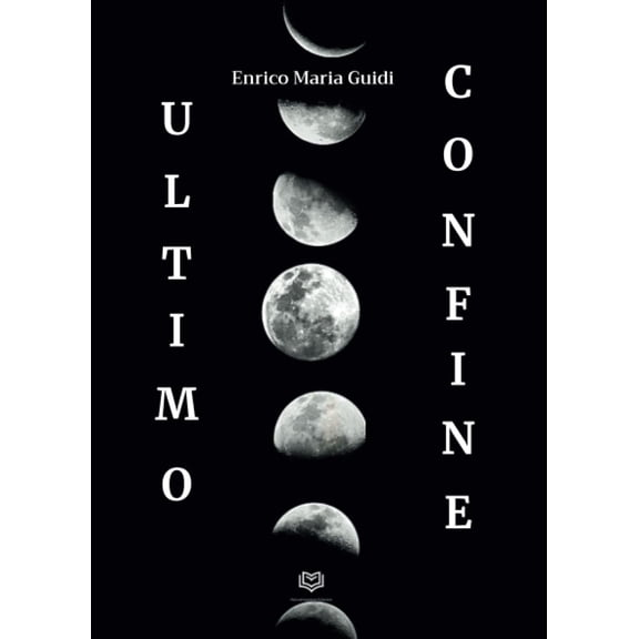 Enrico Maria Guidi Ultimo Confine (Paperback)