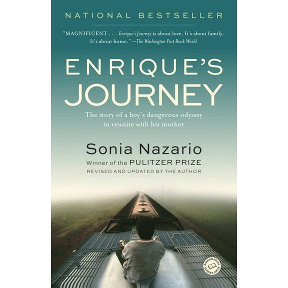 Enrique's Journey: The Story of a Boy's Dangerous Odyssey to Reunite with His Mother (Paperback)