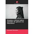 thumbnail image 1 of Ensaios crÃ­ticos sobre estudos de gÃ©nero na literatura, (Paperback), 1 of 1