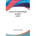 thumbnail image 1 of Ensayo De Metodologia Juridica (1893) (Paperback), 1 of 1