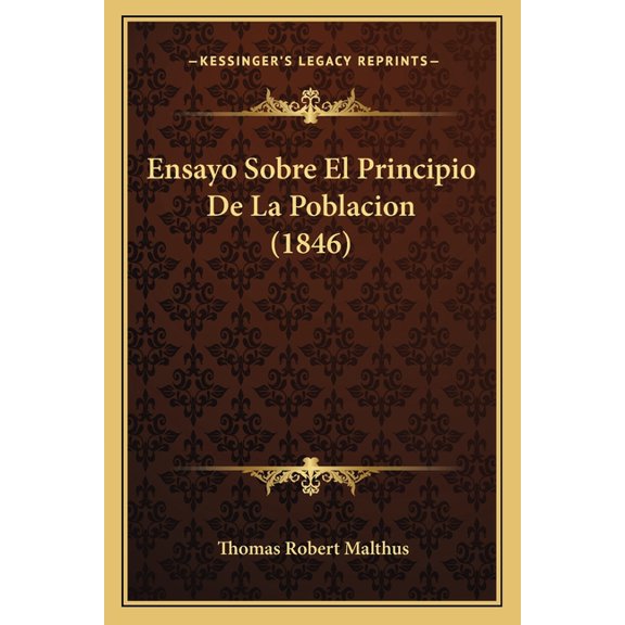 Ensayo Sobre El Principio De La Poblacion (1846) (Paperback)