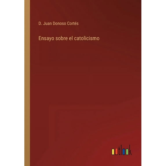 Ensayo sobre el catolicismo (Paperback)