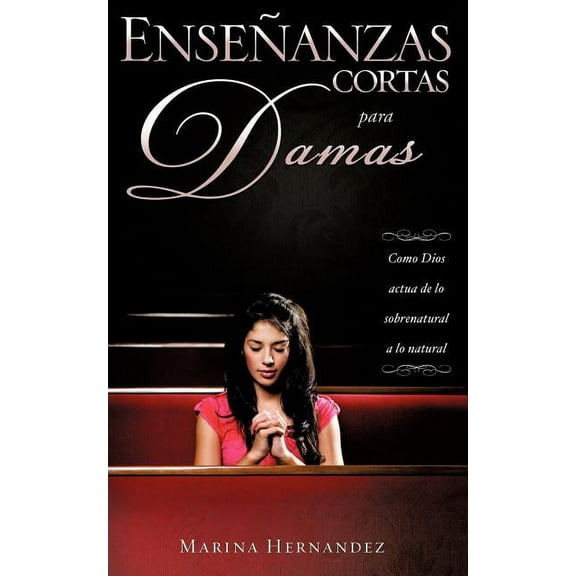 EnseÃ±anzas Cortas para Damas, (Paperback)