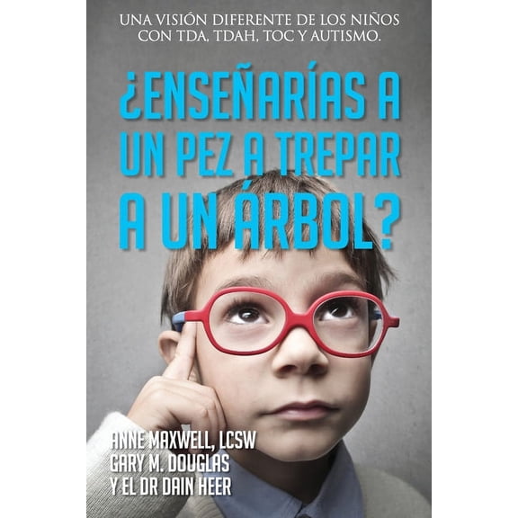 Ensearas a un pez a trepar a un rbol? (Spanish), (Paperback)