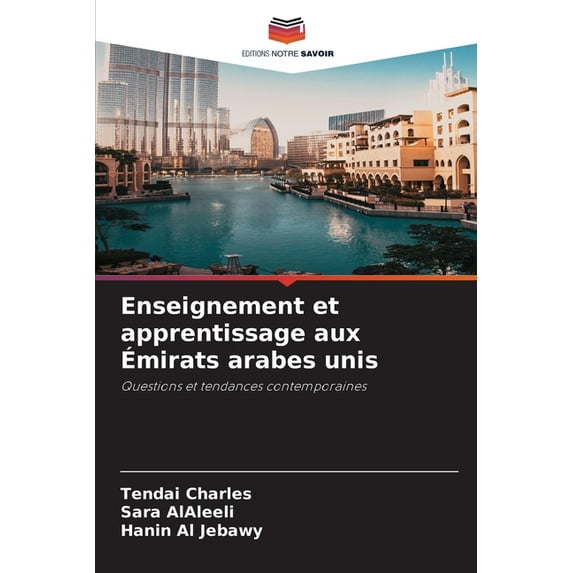 Enseignement et apprentissage aux Émirats arabes unis (Paperback)