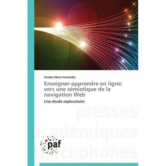 Enseigner-apprendre en ligne: vers une s?miotique de la navigation Web