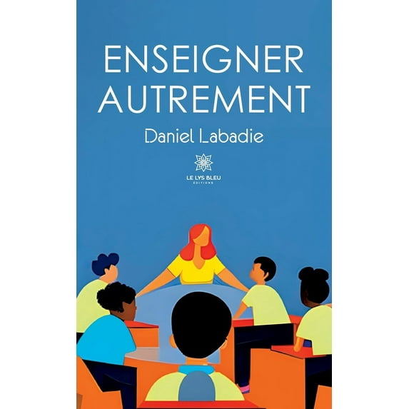Enseigner autrement, (Paperback)