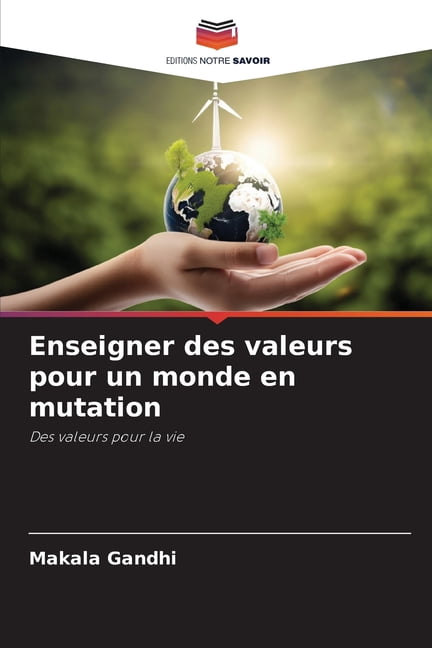 Enseigner des valeurs pour un monde en mutation, (Paperback)