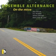 Ensemble Alternance - On the Move - Music & Performance - CD