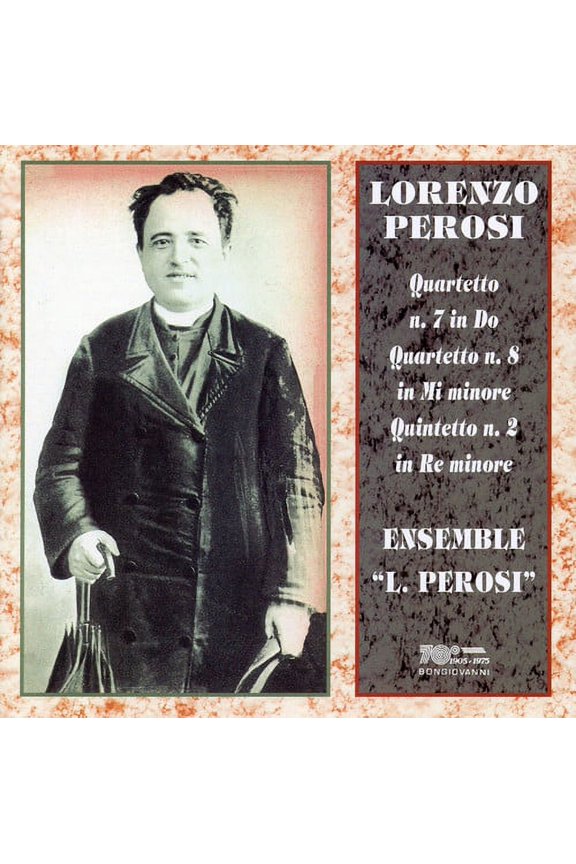 Ensemble L. Perosi - String Quartets 7 & 8 / Piano Quintet 2 - Music & Performance - CD