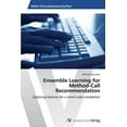 thumbnail image 1 of Ensemble Learning for Method-Call Recommendation (Paperback), 1 of 1