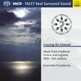 thumbnail image 1 of Ensemble Providencia - Crossing the Channel: Music - Music & Performance - SACD, 1 of 2