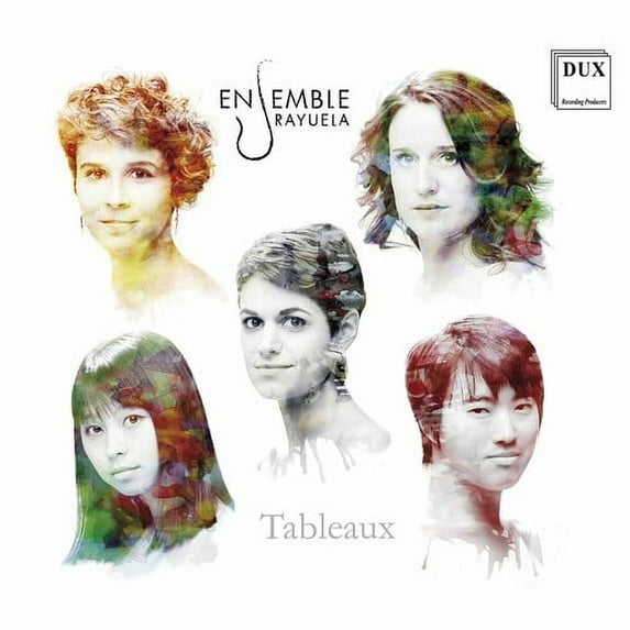 Ensemble Rayuela - Tableaux - Music & Performance - CD