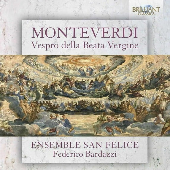 Ensemble San Felice - Monteverdi: Vespro della Beata Vergine - Music & Performance - CD