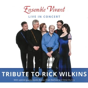 Ensemble Vivant - Tribute To Rick Wilkins - Music & Performance - CD