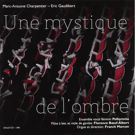 Ensemble Vocal Fminin Polhymnia & Florence Boeuf-Albert & Franck Mar Une Mystique De L'Om (CD)