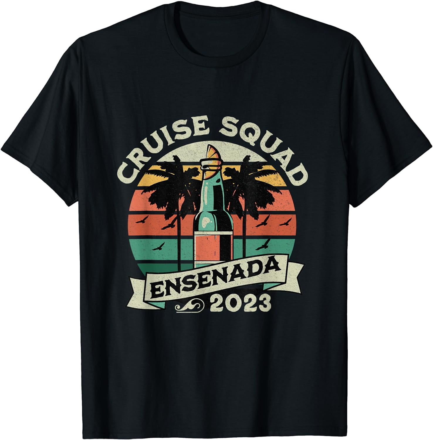 Ensenada Cruise Squad 2023 Party Vacation Holiday T-Shirt - Walmart.com