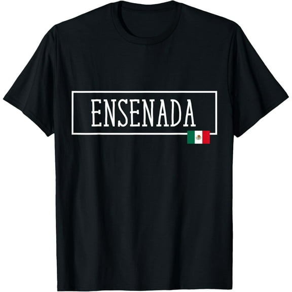 Ensenada Mexico Mexican Adventure Travel Women Men City T-Shirt