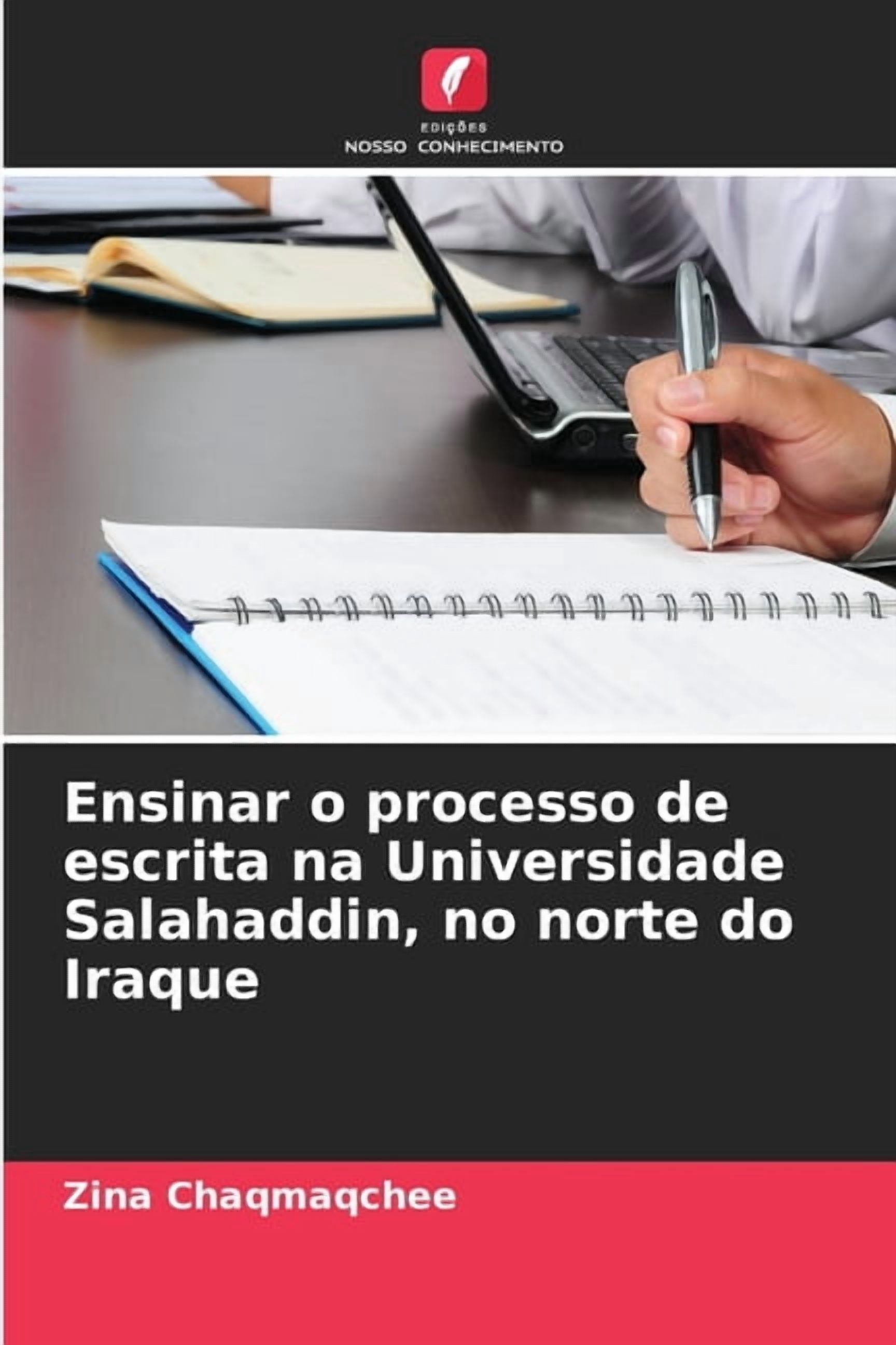 Ensinar o processo de escrita na Universidade Salahaddin, no norte do Iraque, (Paperback)