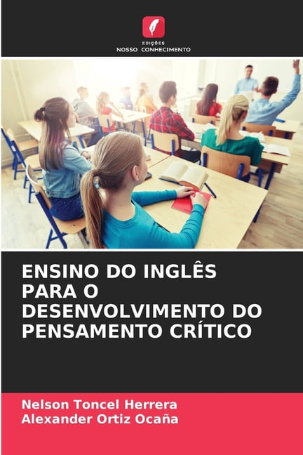 Ensino Do Inglês Para O Desenvolvimento Do Pensamento Crítico, (Paperback)