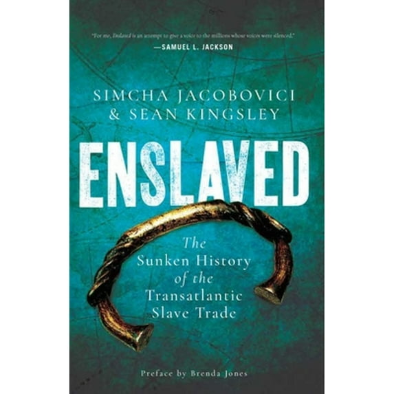 Pre-Owned Enslaved: The Sunken History of the Transatlantic Slave Trade (Hardcover) 163936238X 9781639362387