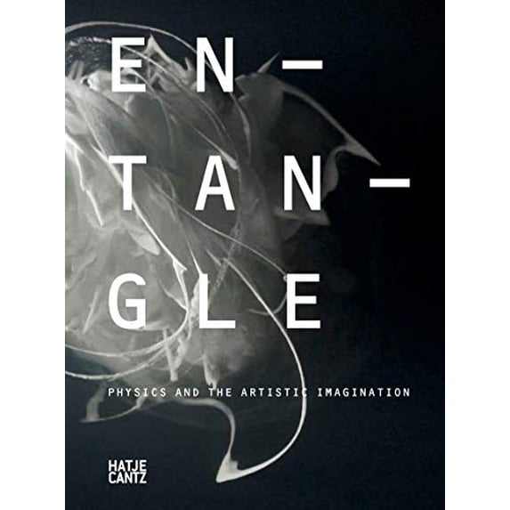 Pre-Owned Entangle: Physics and the Artistic Imagination Paperback