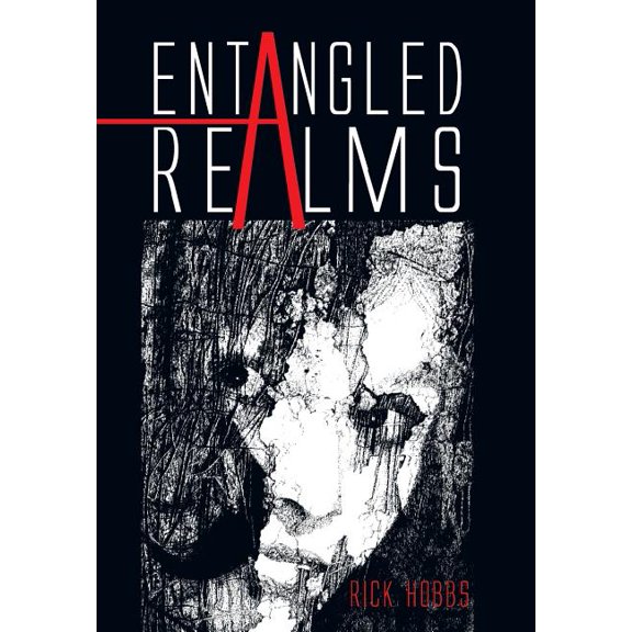 Entangled Realms (Hardcover) by Rick Hobbs