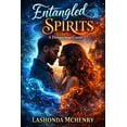 thumbnail image 1 of Entangled Spirits: A Dangerous Game, (Paperback), 1 of 1