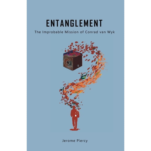 Entanglement: The Improbable Mission of Conrad van Wyk, (Paperback)
