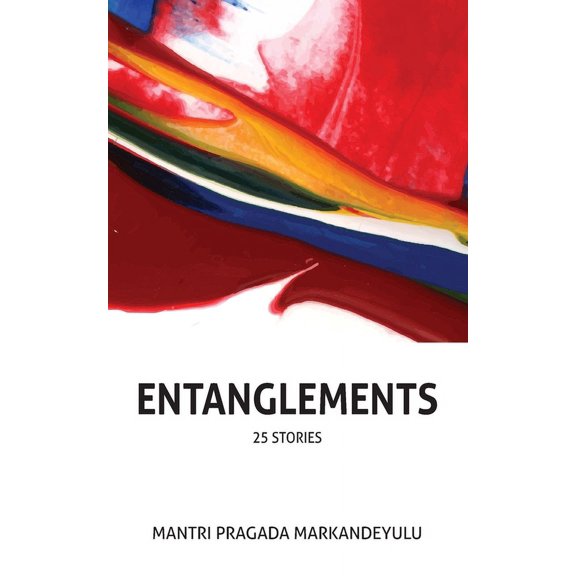 Entanglements (25 stories) (Paperback)
