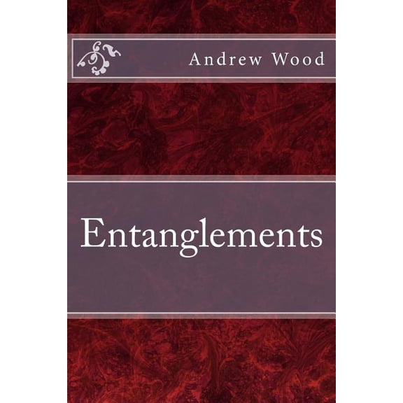 Entanglements (Paperback)