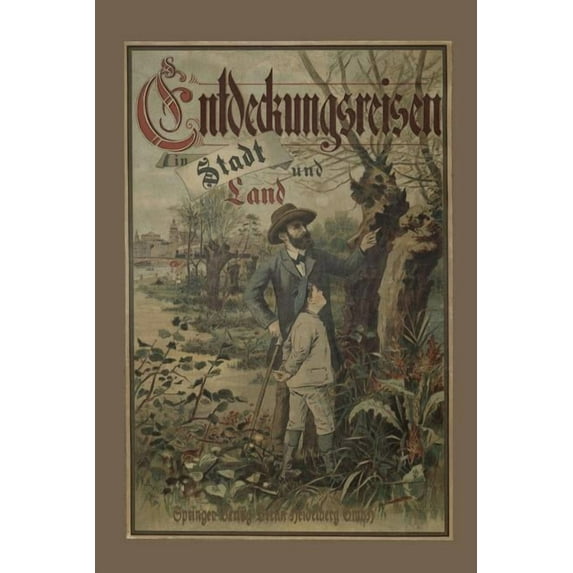 Entdeckungsreisen in Stadt Und Land, (Paperback)