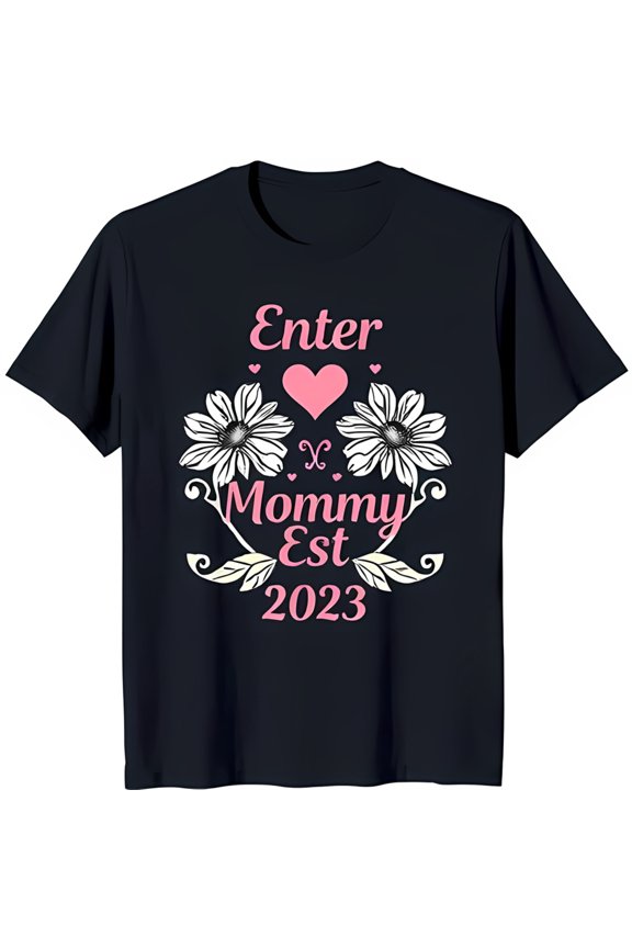 Enter Mommy Est 2023 Black T-Shirt with Pink Heart & Floral Design Cute