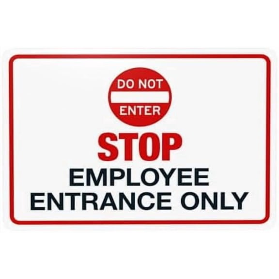 Do Not Enter Stop Employee Entrance Only Warning Sign, Do Not Enter Security Metal Signs for Home Business Outdoor Indoor Road Garage Street Wall Safety Caution Custom Decor 12 x 8 Inch