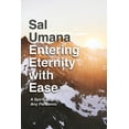 thumbnail image 1 of Entering Eternity with Ease: A Spirituality for Any Pandemic, (Paperback), 1 of 1
