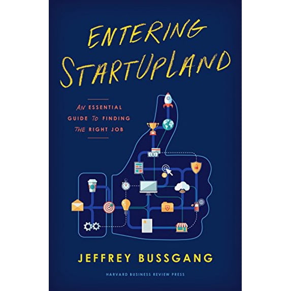 Pre-Owned Entering StartUpLand: An Essential Guide to Finding the Right Job, 9781633693845, 1633693848, Hardcover,