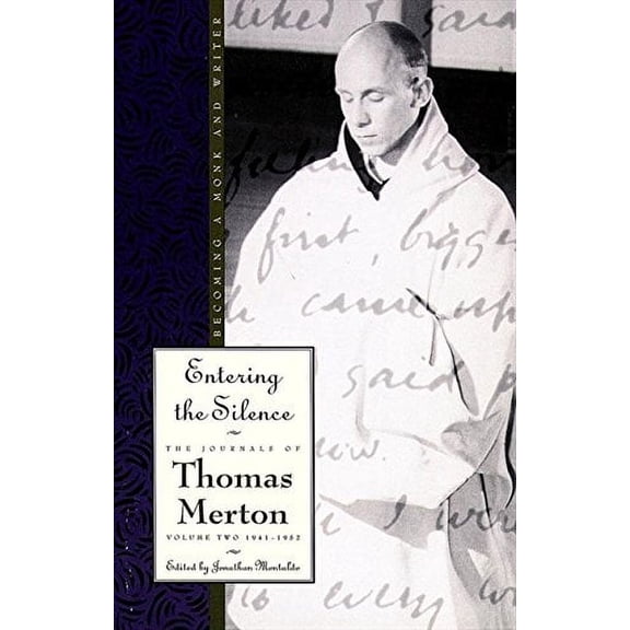 Pre-Owned Entering the Silence: Becoming a Monk and a Writer (Paperback) 0060654775 9780060654771