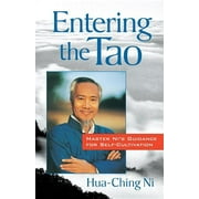 Entering the Tao : Master Ni's Teachings on Self-Cultivation (Paperback)