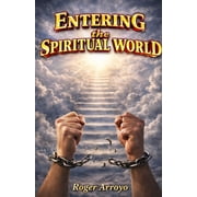 Entering the spiritual world, Paperback
