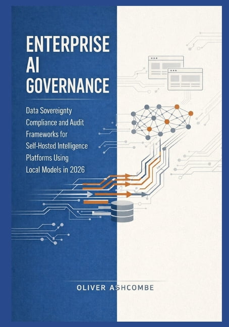 Autonomous Intelligence Systems Enterprise AI Governance: Data ...
