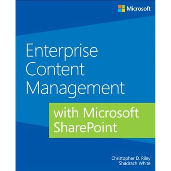 Pre-Owned Enterprise Content Management With Microsoft SharePoint (Paperback) 0735677824 9780735677821