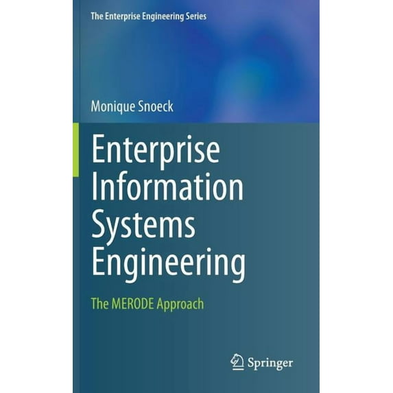 Enterprise Engineering Enterprise Information Systems Engineering: The Merode Approach, (Hardcover)