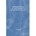 thumbnail image 1 of Enterprise Fortress: The Ultimate Handbook for Enterprise Security Architecture, (Hardcover), 1 of 1