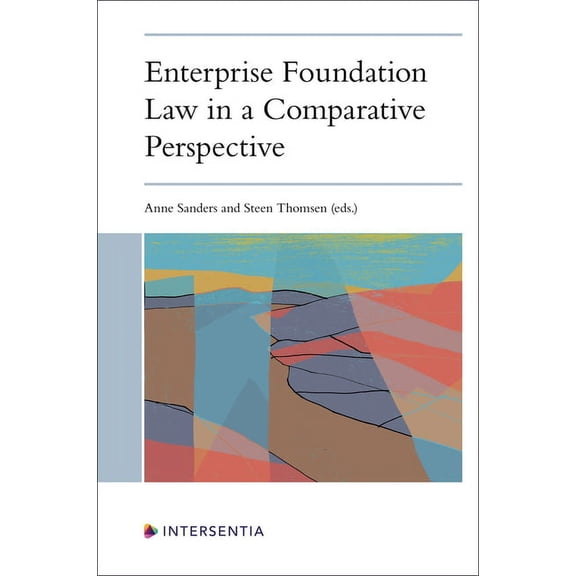 Enterprise Foundation Law in a Comparative Perspective (Edition 1) (Paperback)